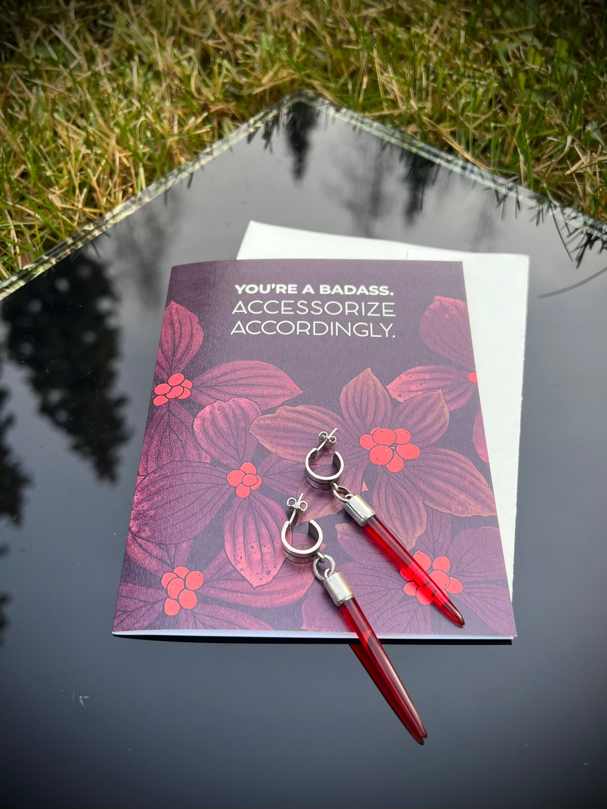 You're A Badass. Accessorize Accordingly Greeting Card